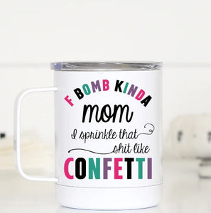 F Bomb Kinda Mom Mug
