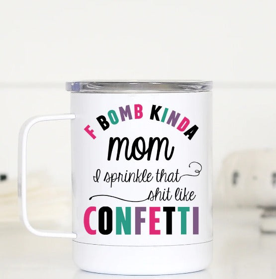 F Bomb Kinda Mom Mug