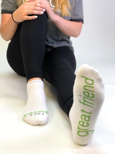 I Am A Great Friend Sock