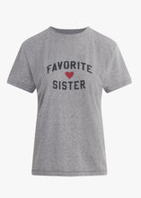 Load image into Gallery viewer, Favorite Sister Tee
