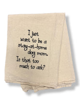 Load image into Gallery viewer, Humorous Tea Towel
